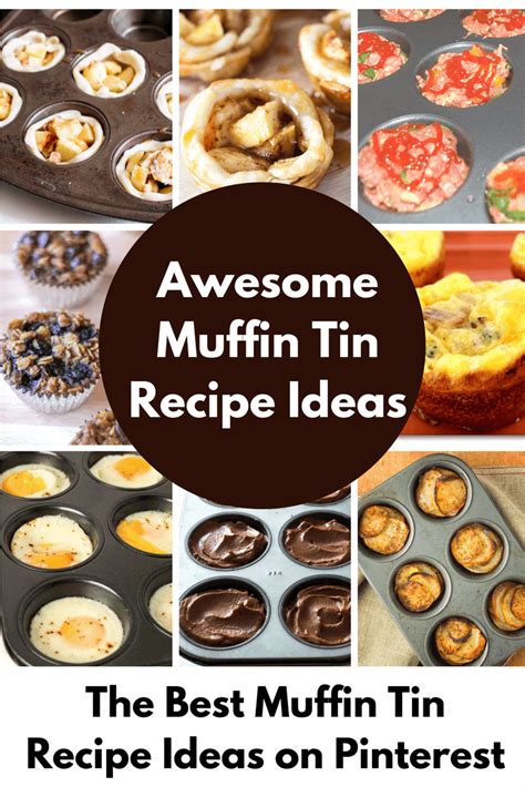 Easy Muffin Tin Recipes More Than Just Muffins Cupcakes Artofit