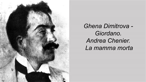 Ghena Dimitrova Giordano Andrea Chenier La Mamma Morta Youtube