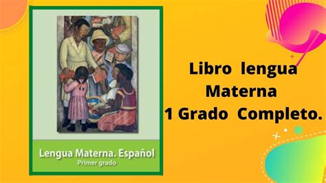 Libro De Lengua Materna 1 Grado Completo YouTube