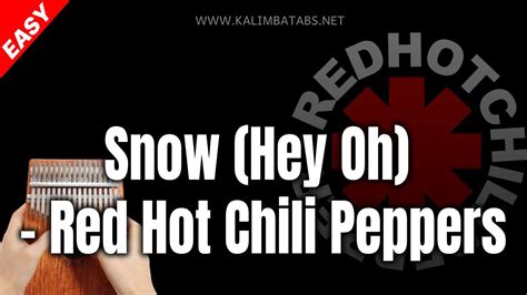 Snow Hey Oh Red Hot Chili Peppers Kalimba Tabs Letter Number Notes Tutorial KalimbaTabs Net
