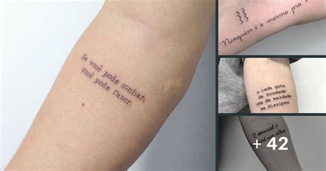 As 45 Melhores Tatuagens De Frases Para Expressar Seu Estilo E