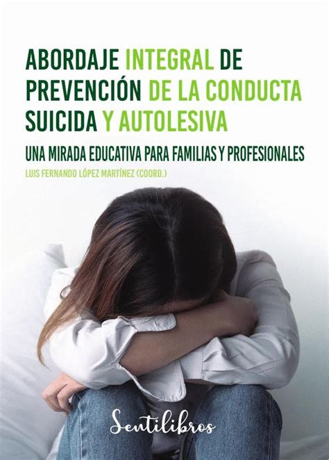 Abordaje Integral De Prevenci N De La Conducta Suicida Autolesiva