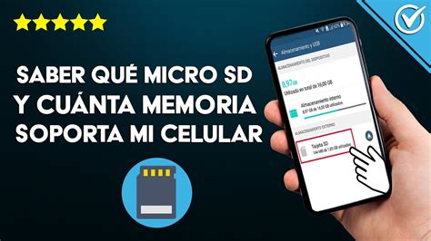 Cómo Saber que Clase de Tarjetas Micro SD y Cuánta Memoria Soporta mi