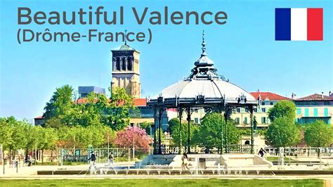 Visite De Valence Dr Me France Valence Visit Hd K Youtube