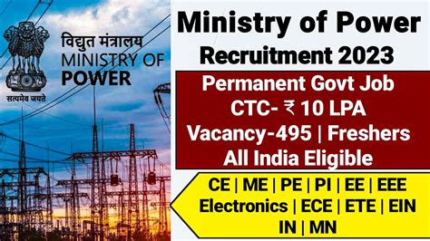 Ministry Of Power Recruitment 2023 Freshers Ctc ₹ 10 Lakhs Permanent Job Vacancy 495 Govt Jobs