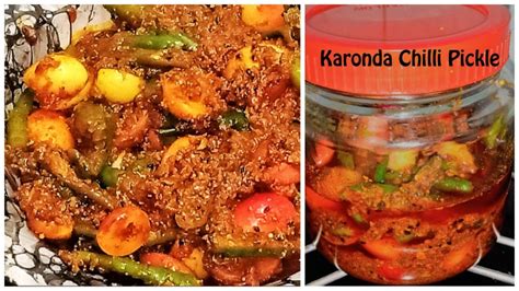 Karonda Mirch Ka Achar Carandus Plum Green Chilli Pickle Recipe