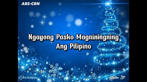 Ngayong Pasko Magniningning Ang Pilipino Abs Cbn Christmas Station Id