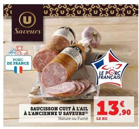 Promo Saucisson Cuit à L ail à L ancienne U Saveurs chez Hyper U