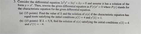 Solved Consider The Differential Equation 2x2y′′ 3xy′ λy 0