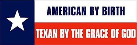 American By Birth Texan By Grace Of God Bumper M Reflective Sticker