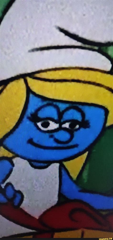 Smurfette Memes Best Collection Of Funny Smurfette Pictures On Ifunny