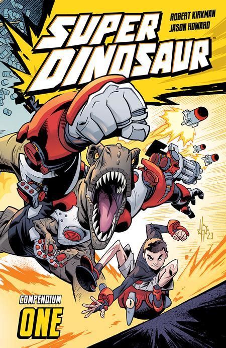 Super Dinosaur Tp Compendium One Discount Comic Book Service