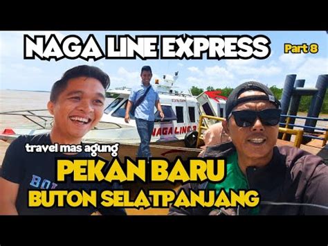 Kapal Cepat Ke Perjalanan Pekanbaru Selatpanjang Naik Kapal Cepat