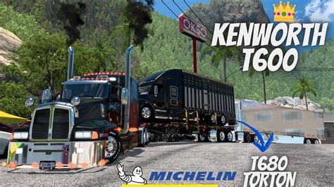 ATS MOD KENWORTH T600 LLEVANDO UN TORTON T680 Y CAJA REFRIGERADA POR