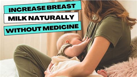 How To Increase Breast Milk Naturally Safe And Easy Solution Youtube