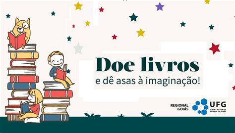 Biblioteca Inicia Campanha De Doação De Livros Câmpus Goiás