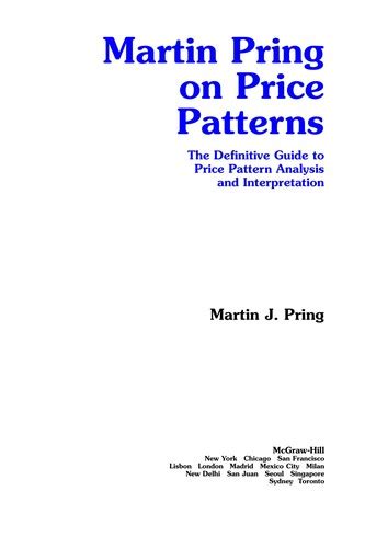 Martin Pring on Price Patterns by Martin J. Pring | Open Library