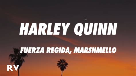 Fuerza Regida Marshmello HARLEY QUINN Letra Lyrics YouTube