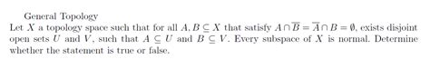 Solved General Topology Let X A Topology Space Such That For