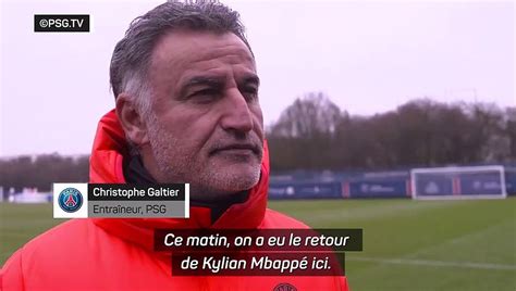 PSG Christophe Galtier heureux de déjà revoir Kylian Mbappé Un