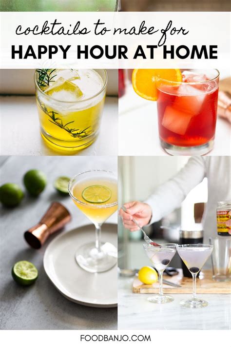 Cocktails To Make For Happy Hour At Home