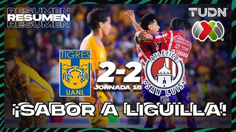 Resumen Y Goles Tigres 2 2 Atl San Luis AP2023 J16 Liga Mx TUDN