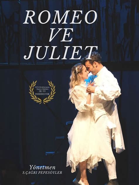 Romeo Ve Juliet Tiyatro Biletleri Biletinial