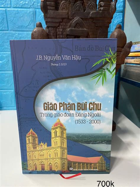 Giáo phận Bùi Chu trong giáo đoàn Đàng Ngoài (1533-2000) – Sách Hà Nội