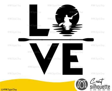 Kayak Svg Kayaking Svg Love Kayaker Svg Summer Svg Lake Svg Boat