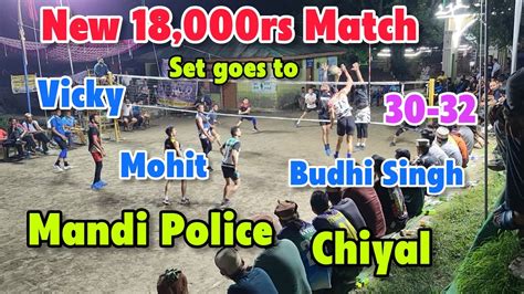 Mandi Police Vs Chiyal Manali 18 000rs Match High Voltage Match At