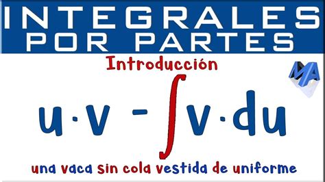 Integración por partes Introducción YouTube