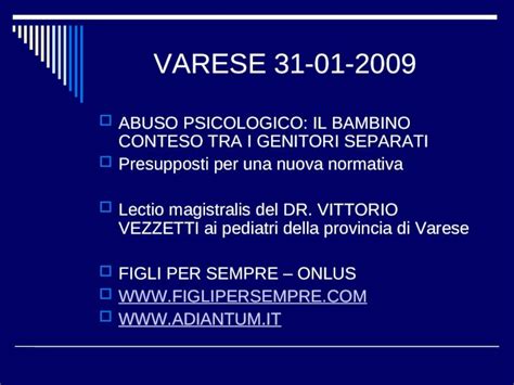 PPT ABUSO PSICOLOGICO IL BAMBINO CONTESO TRA I GENITORI SEPARATI