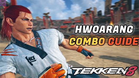 The K Wiss Hwoarang Combo Guide For TEKKEN 8 YouTube