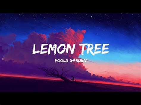 Fools Garden Lemon Tree Lyrics YouTube