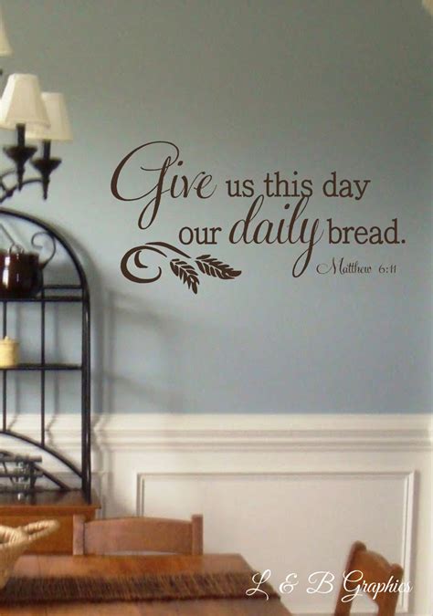 Vinyl Wall Decal Give Us This Day Our Daily Bread Matthew Etsy