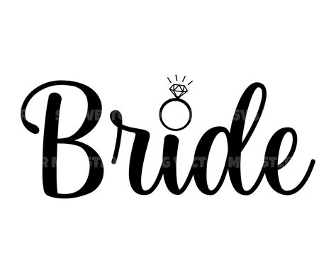 Bride Svg Bride Ring Svg Bridal Party Svg Vector Cut File For Cricut