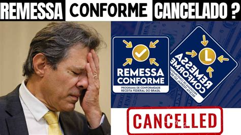 Programa Remessa Conforme Cancelado As Empresas N O Querem Aderir E