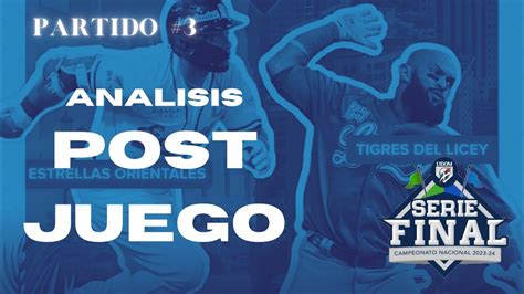 EN VIVO ANÁLISIS POST JUEGO Licey blanquea Estrellas en Juego 3 Serie