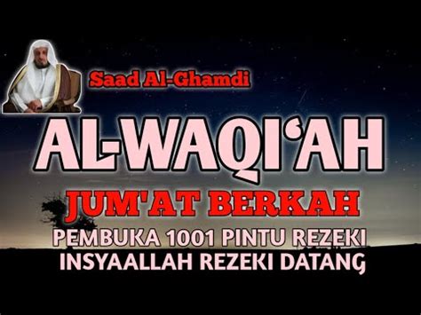 Surah Al Waqi Ah Melancarkan Bisnis Usaha Dipermudah Segala Hajat