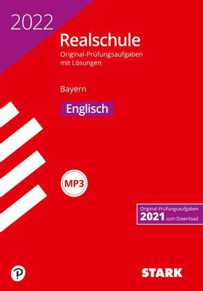 STARK Original Prüfungen Realschule 2022 Englisch Bayern