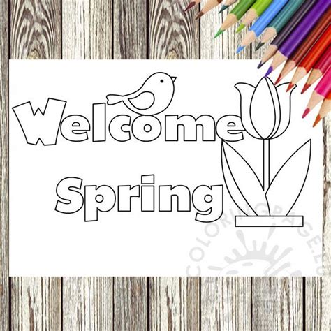 Welcome Spring Coloring Picture Coloring Page