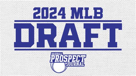 2024 Mlb Draft Top 10 Pick Mock Draft Baseball Prospect Journal