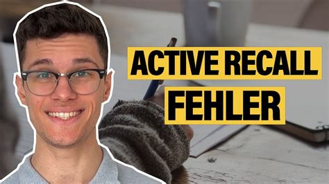 Warum Active Recall Sinnlos Ist So Lernst Du Richtig Youtube