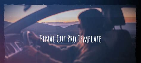 20 Best Final Cut Pro Templates Inspiration And Productivity For Everyone
