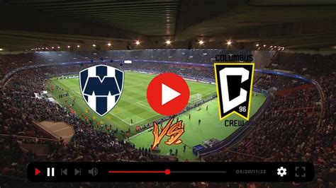 Ver Monterrey Vs Columbus Crew En Vivo Columbus Crew Vs Rayados EN VIVO