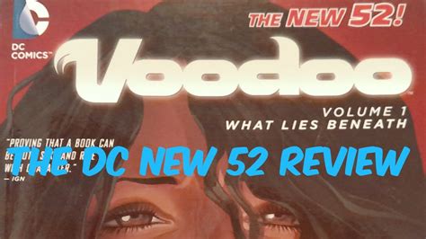 The Dc New 52 Review Voodoo Vol1 Review Youtube