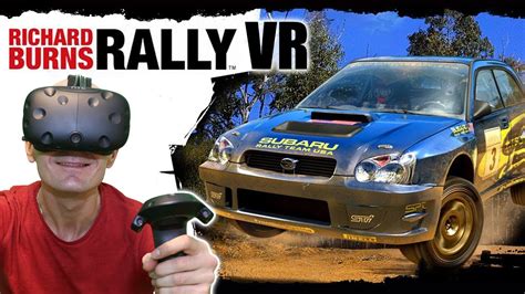 Free Vr Rally Simulator Richard Burns Rally Htc Vive Vr Gameplay