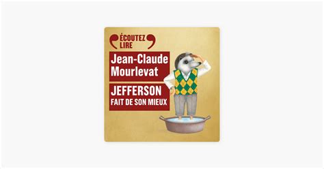 Jefferson Fait De Son Mieux By Jean Claude Mourlevat Audiobook