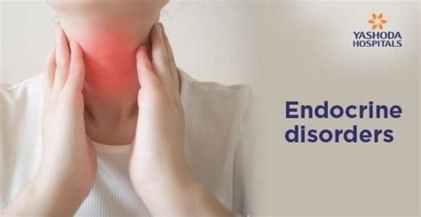 Endocrine Disorders Types Causes Symptoms Diagnosis And Treatments