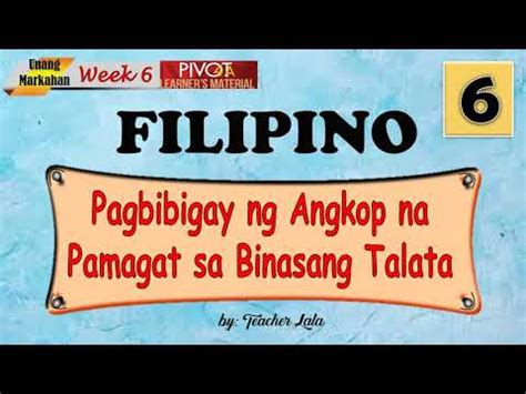 Filipino 6 I Week 6 I First Quarter I Pagbibigay Ng Angkop Na Pamagat